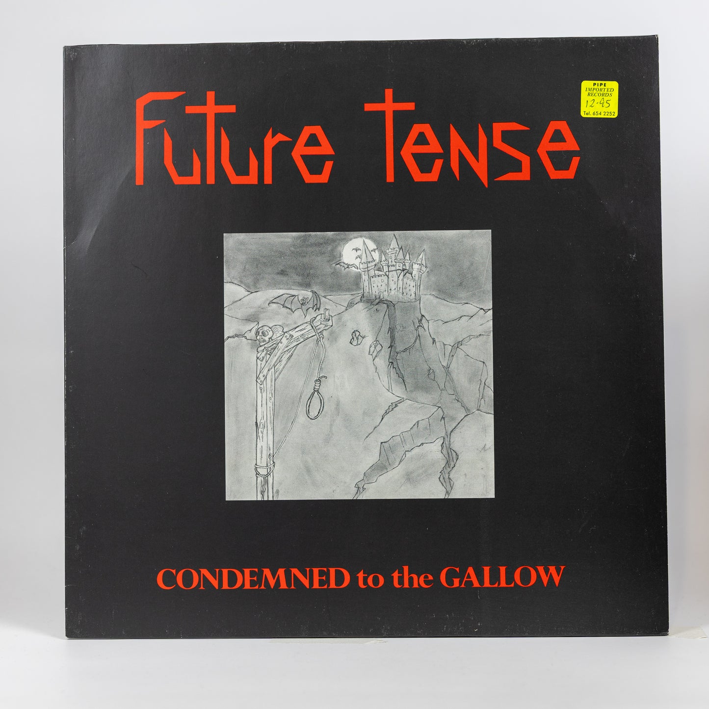 Future Tense – Condemned To The Gallow - 1984