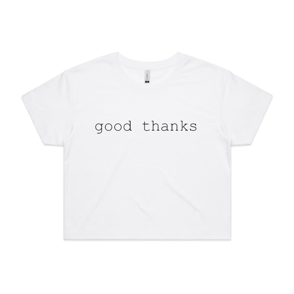 Good Thanks Refuge // Crop Top // In Stock