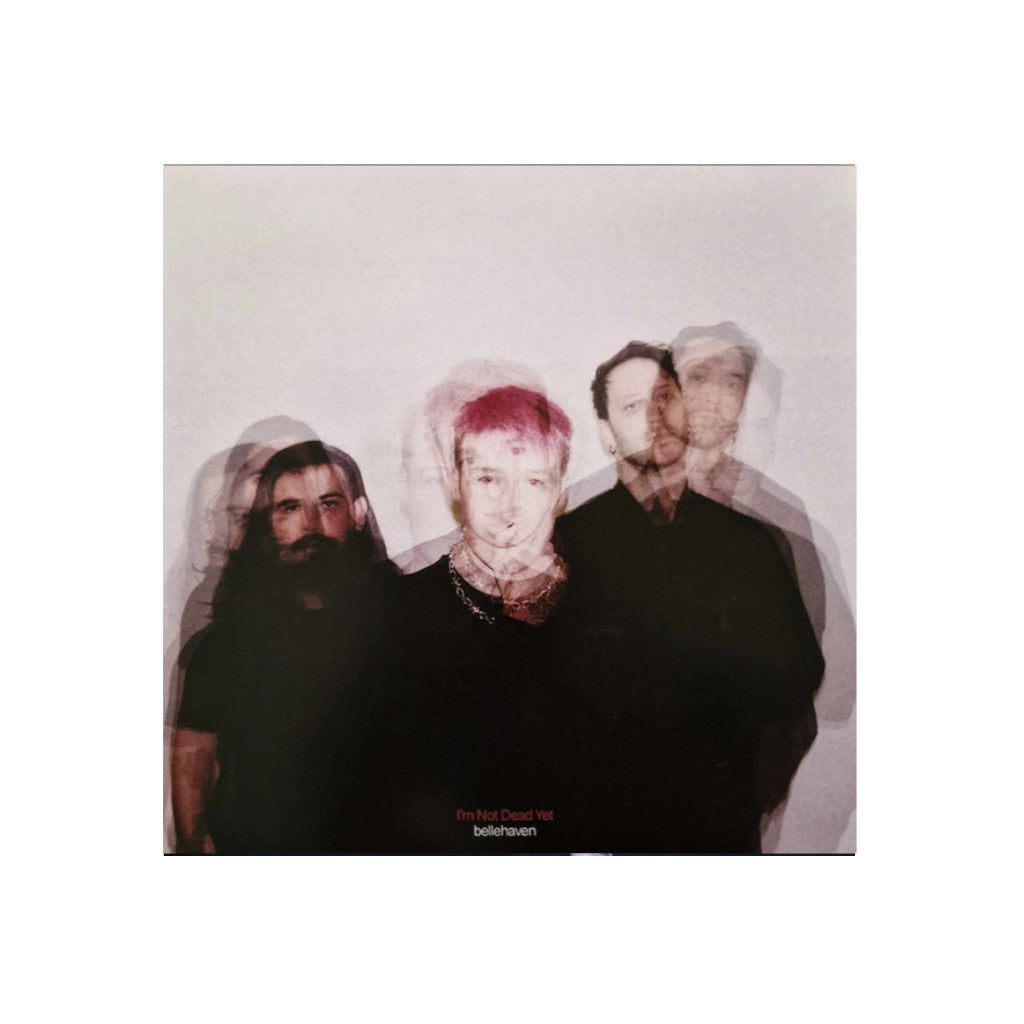 Belle Haven – I'm Not Dead Yet - Test Press