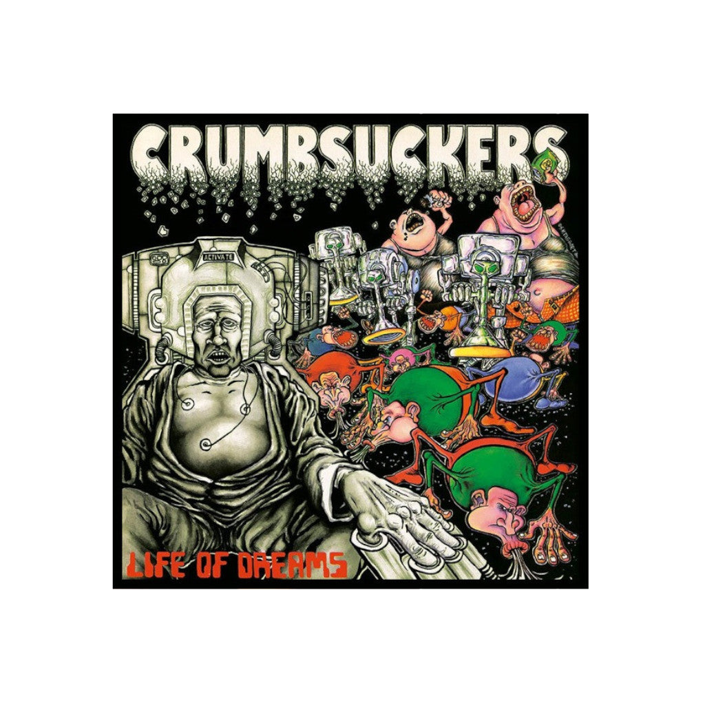 Crumbsuckers – Life Of Dreams - 1986