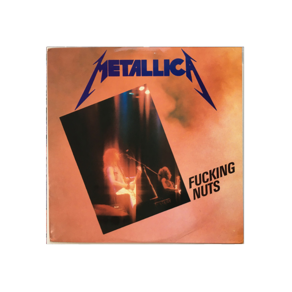 Metallica – Fucking Nuts - 2LP