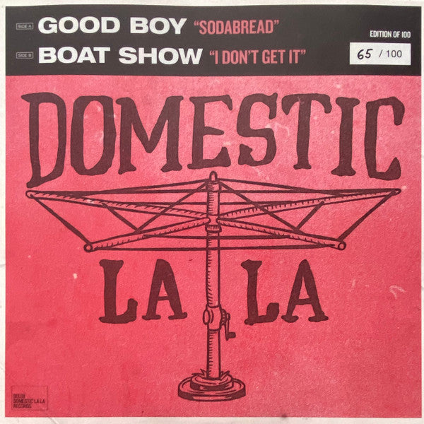 Good Boy x Boat Show - Domestic La La Split