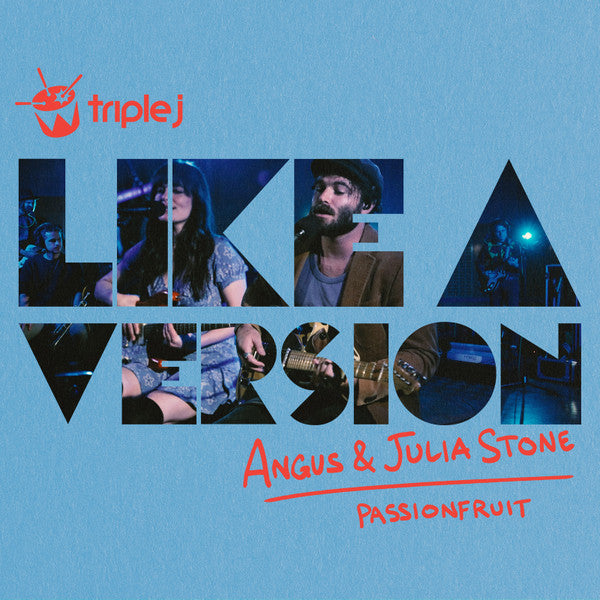 Angus & Julia Stone – Passionfruit