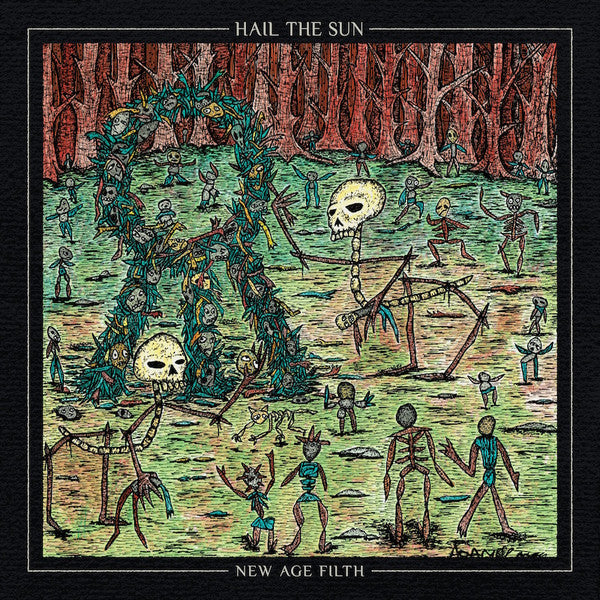 Hail The Sun – New Age Filth