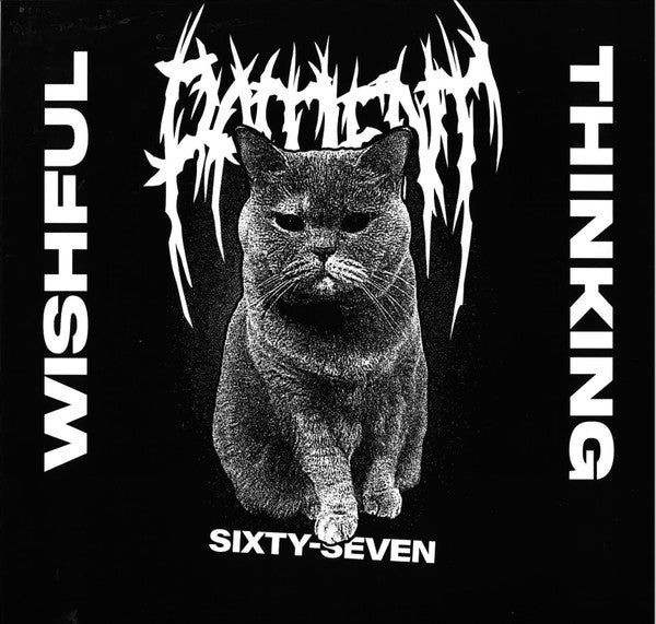 Patient Sixty Seven – Wishful Thinking - Test Press