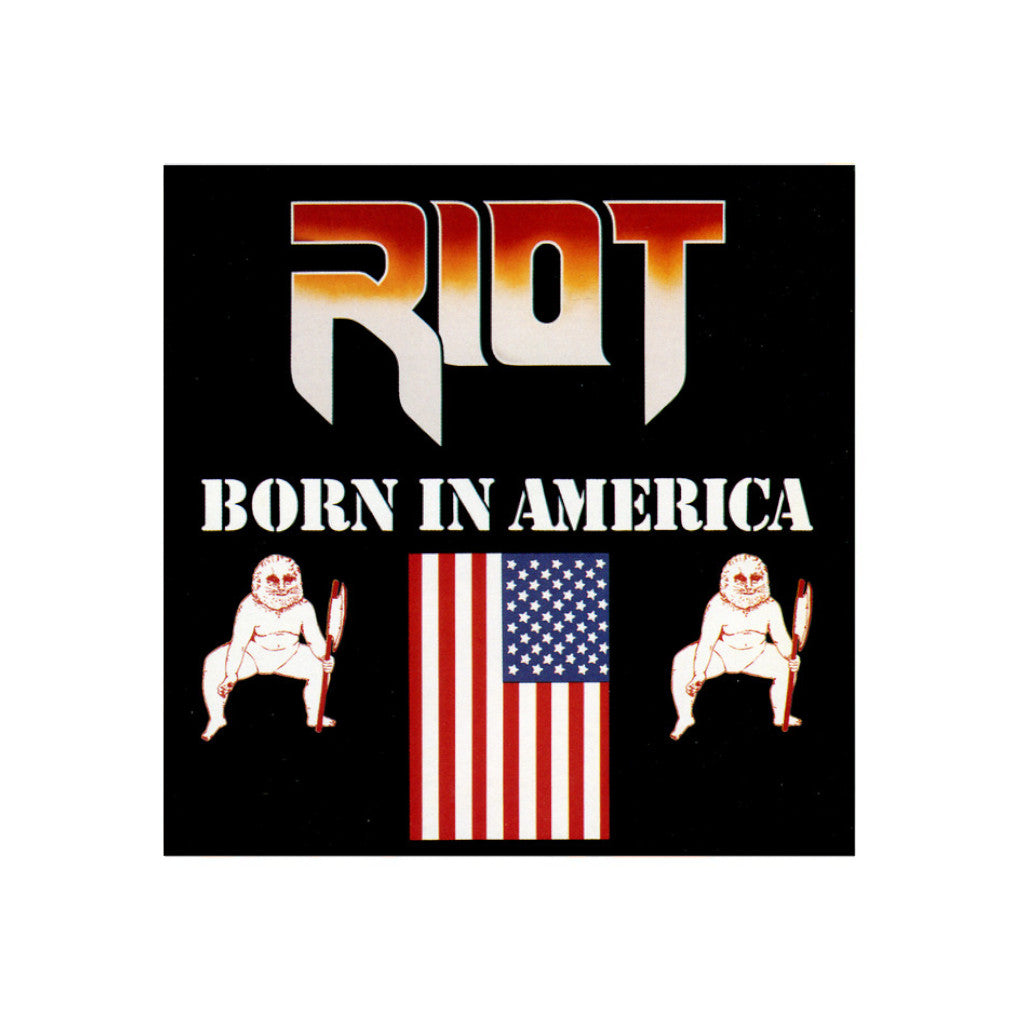 Riot – Born In America - 1983