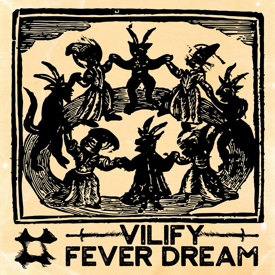 Vilify - Fever Dream - Test Press