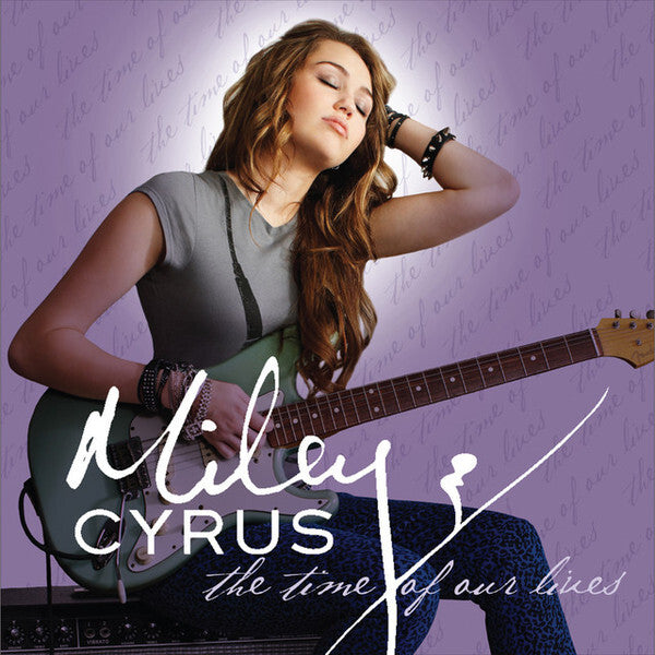 Miley Cyrus – The Time Of Our Lives