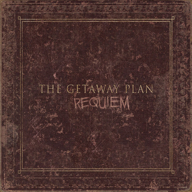 The Getaway Plan - Reqium