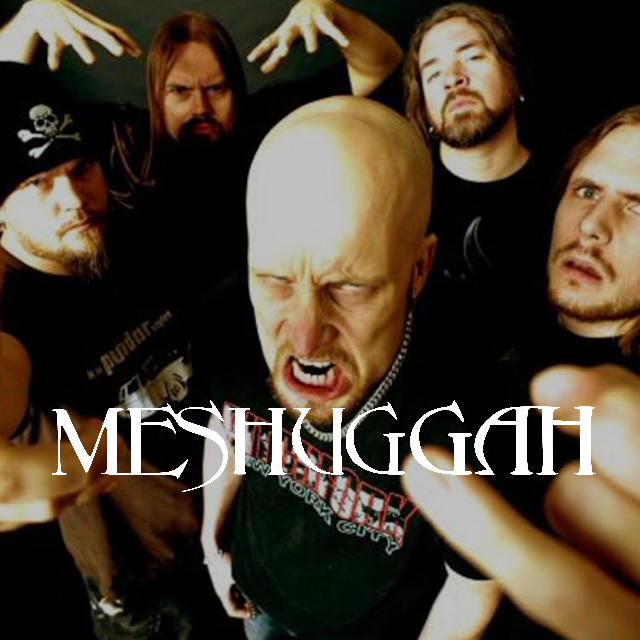 Meshuggah