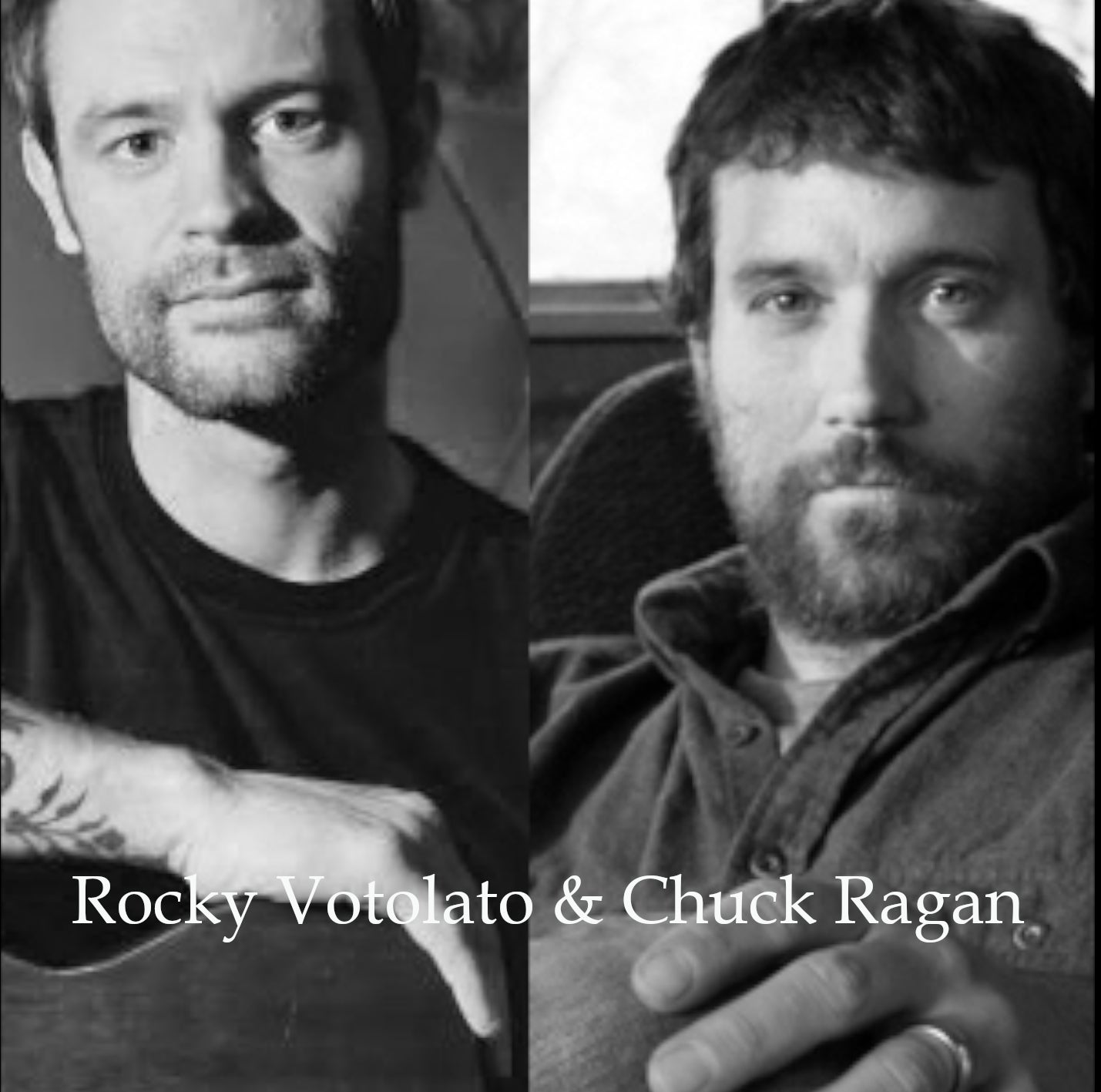 Rocky Votolato & Chuck Ragan