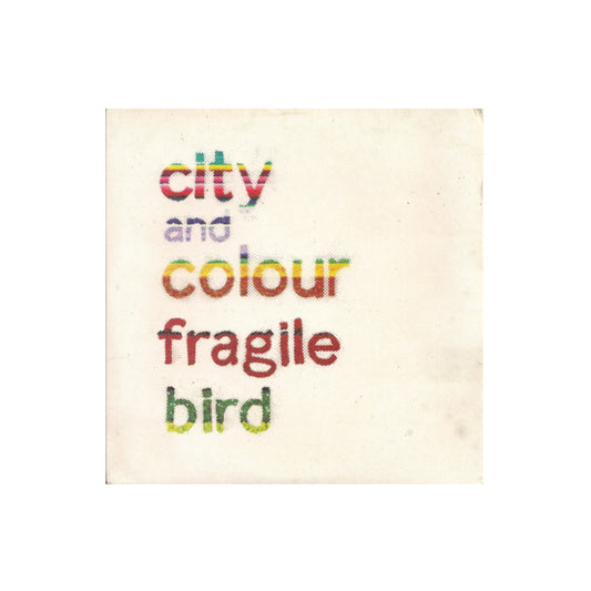 City and Colour - Fragile Bird - White Second Press