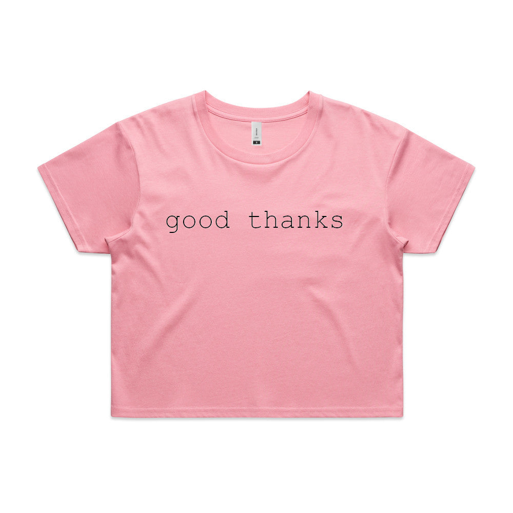 Good Thanks Refuge // Crop Top // In Stock