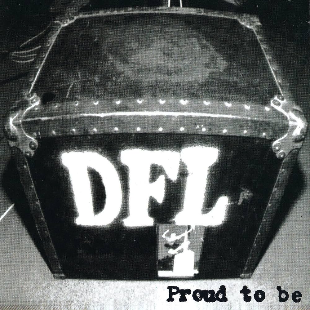 DFL* – Proud To Be - 2015 Green Press