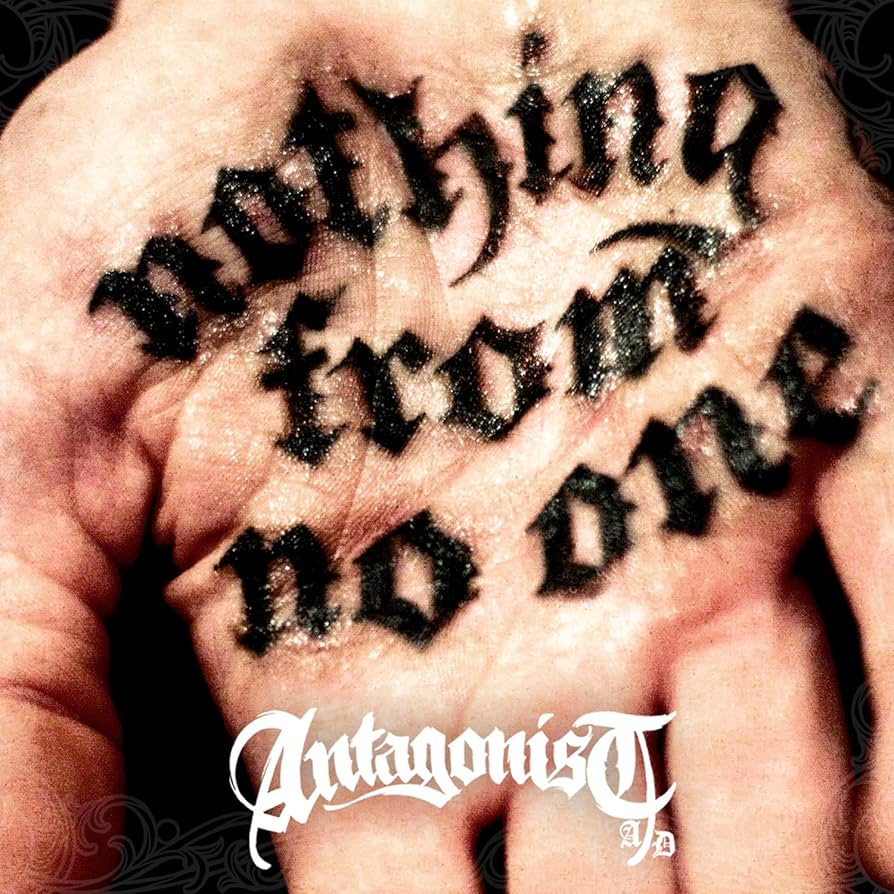 Antagonist A.D - Nothing From No One