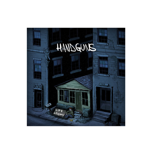 Handguns - Life Lessons