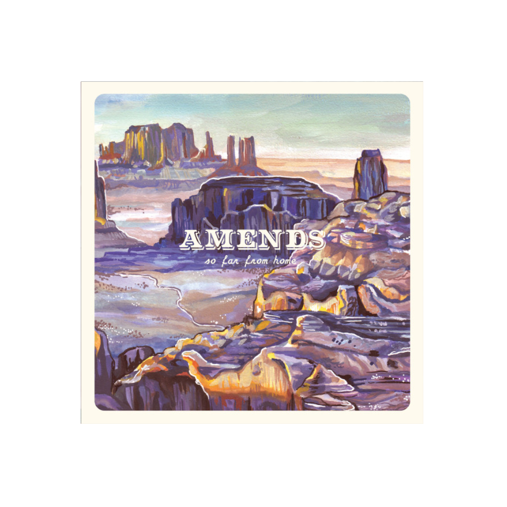 Amends – So Far From Home