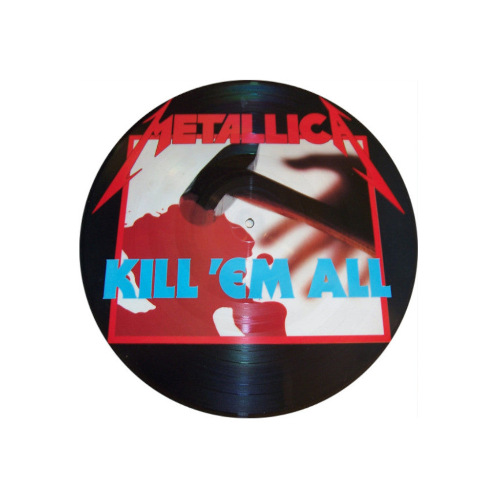 Metallica - Kill 'Em All - 1st Press Picture Disc