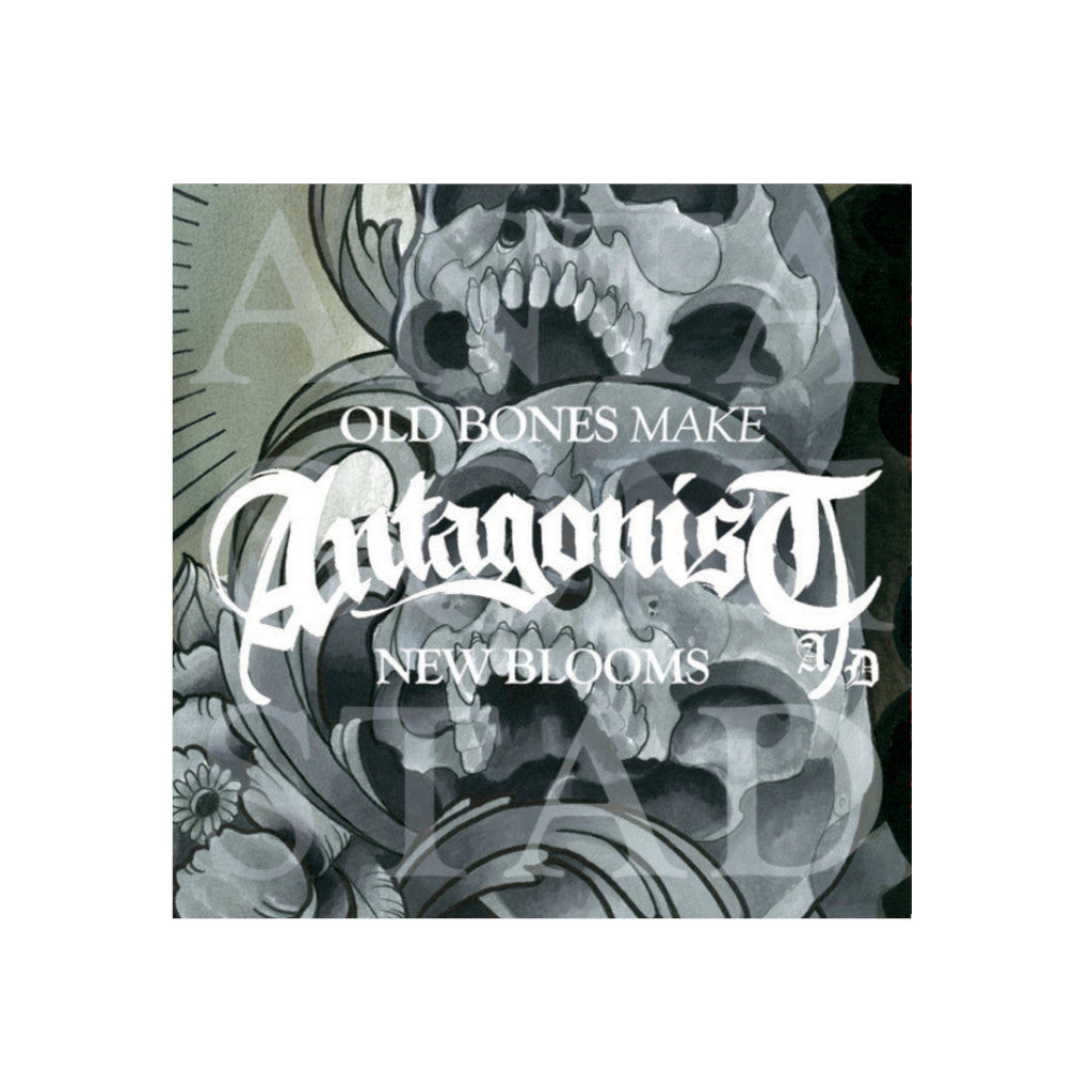 Antagonist A.D - Old Bones Make New Blooms