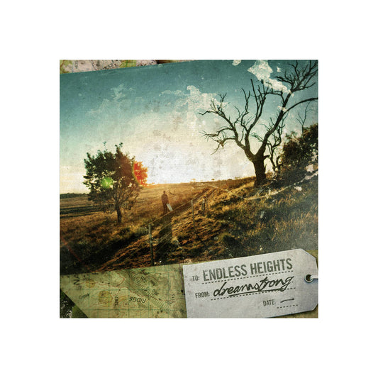 Endless Heights – Dream Strong