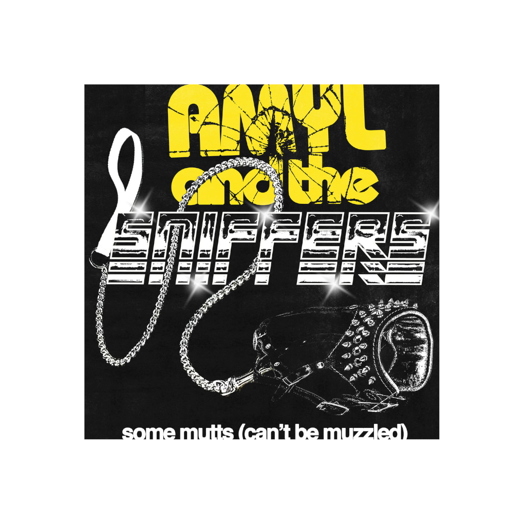 Amyl And The Sniffers – Some Mutts (Can't Be Muzzled)