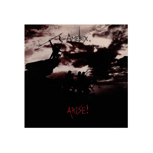 Amebix – Arise! - 1985