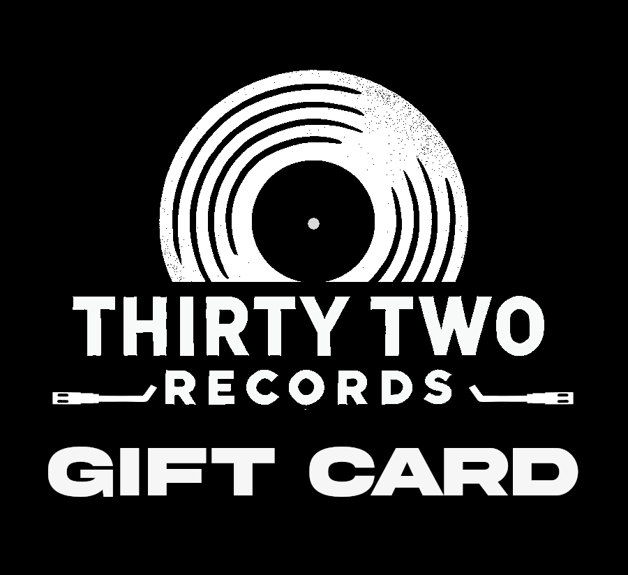 Thirty Two Records Gift Card!