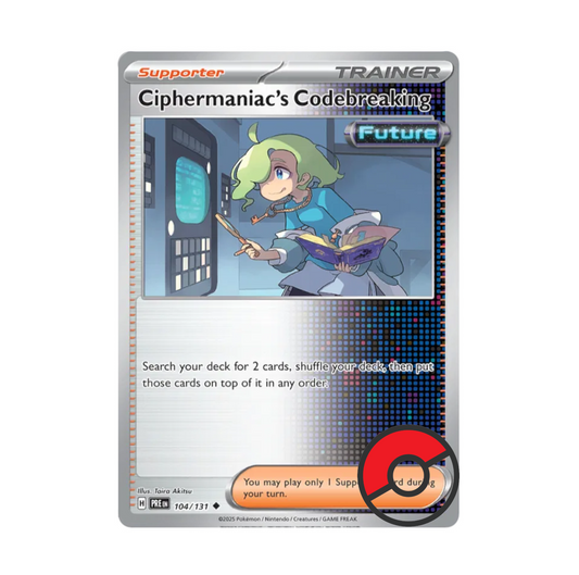 Prismatic Evolutions - 104/131 - Ciphermaniac's Codebreaking - POKEBALL HOLO