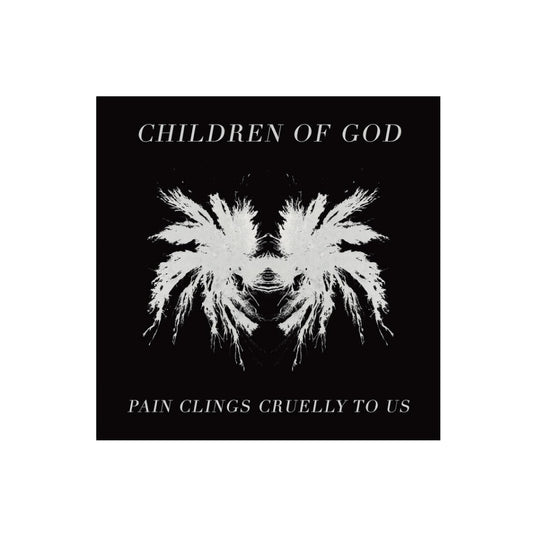 Children Of God – Pain Clings Cruelly To Us - Clear /99