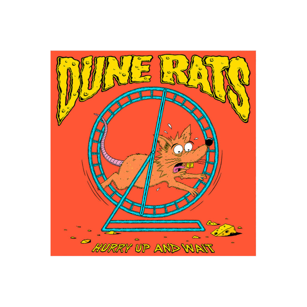 Dune Rats - Hurry Up And Wait - Phonotropic Picture Disc