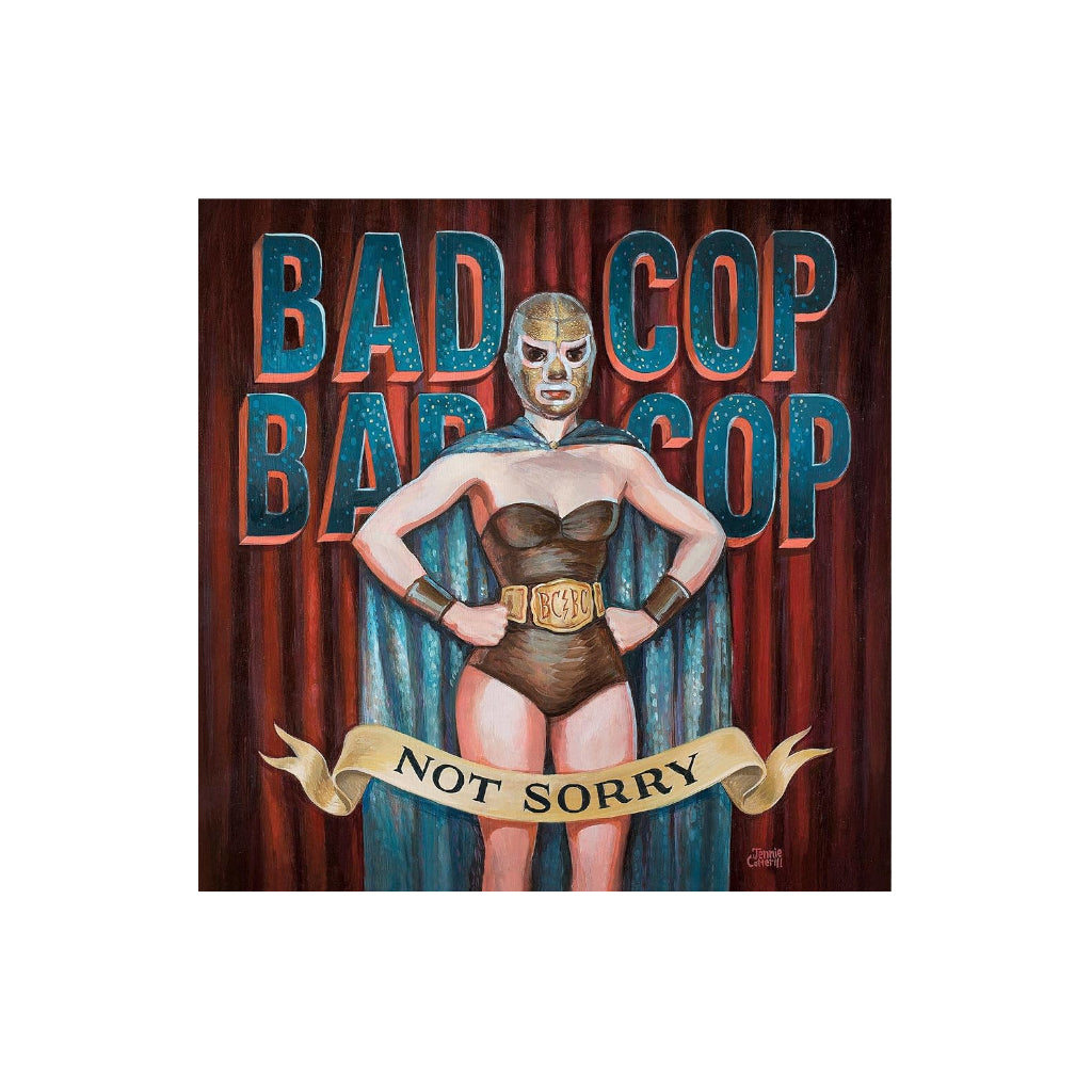 Bad Cop/Bad Cop - Not Sorry