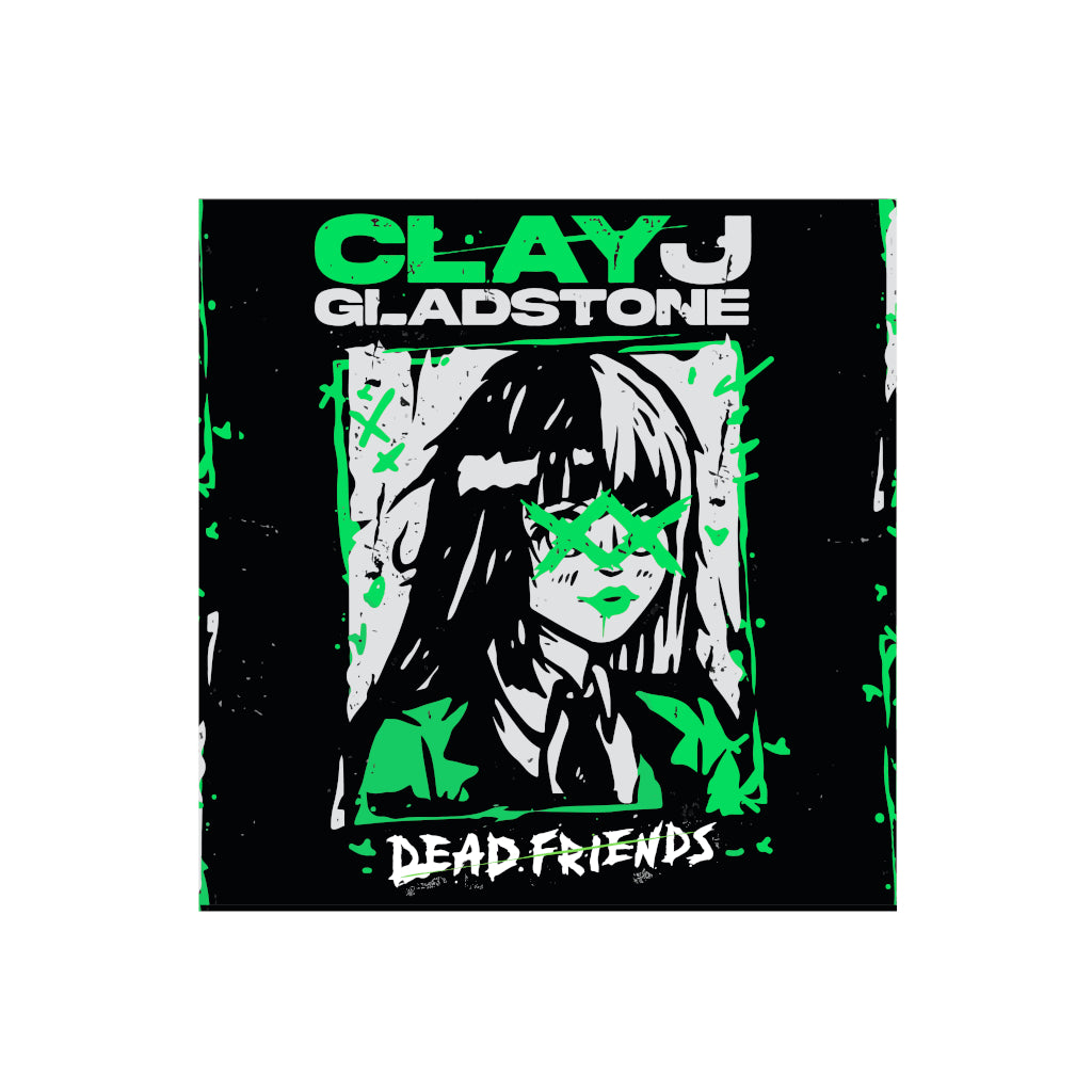 Clay J Gladstone – Dead Friends - 2nd Press Green Cover