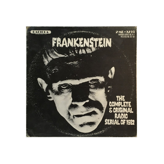 Frankenstein: The Complete & Original Radio Serial of 1932