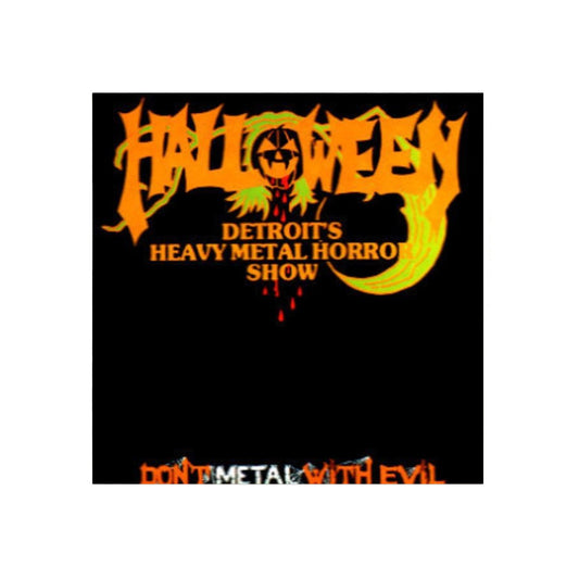 Halloween – Don't Metal With Evil - 1985