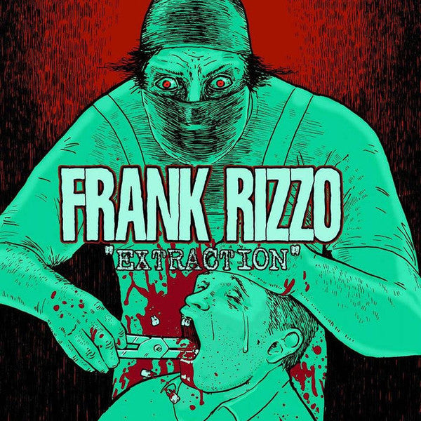 Frank Rizzo – Extraction