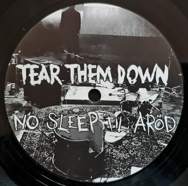 Tear Them Down – No Sleep 'Til Aröd