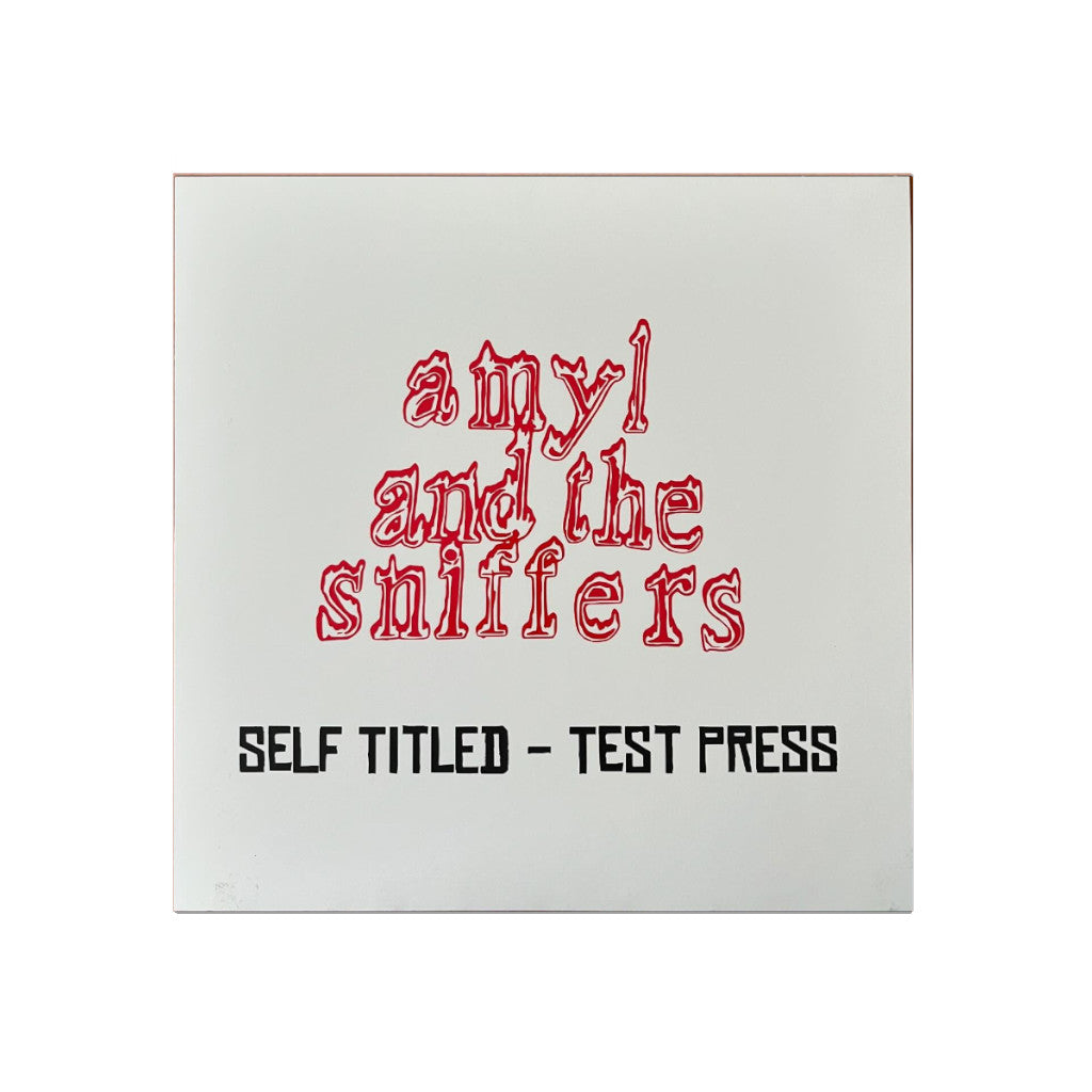 Amyl And The Sniffers – Amyl And The Sniffers - Test Press