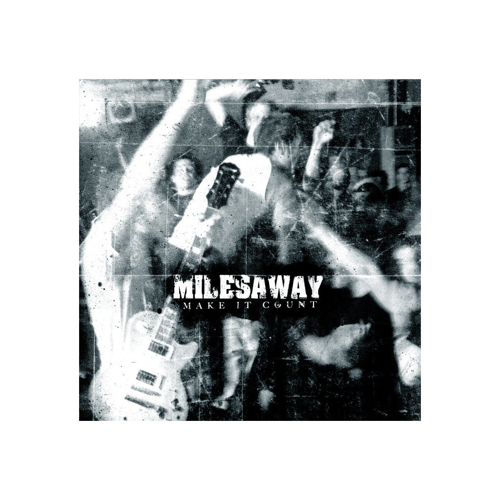 Miles Away – Make It Count