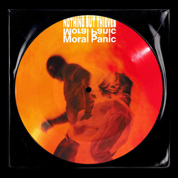 Nothing But Thieves - Moral Panic Picture Disc