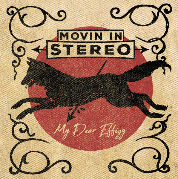 Movin in Stereo - My Dear Effigy - Clear Press