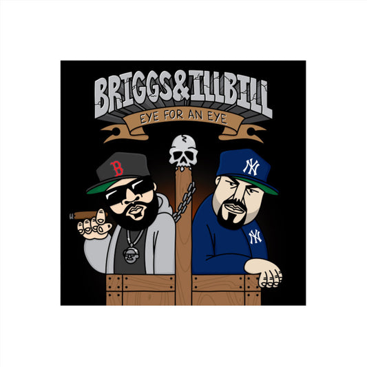 Briggs & Ill Bill – Eye For An Eye