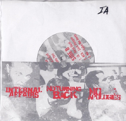 Internal Affairs / No Turning Back / No Apologies