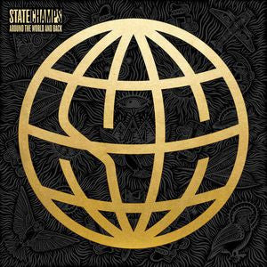 State Champs – Around The World And Back - Gold