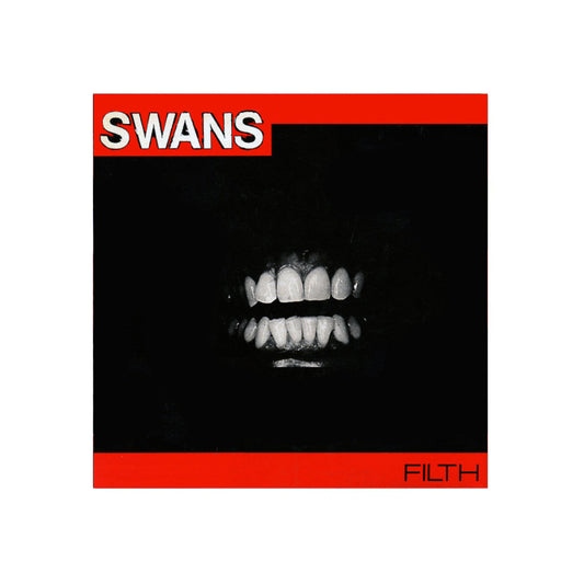 Swans – Filth - 1983