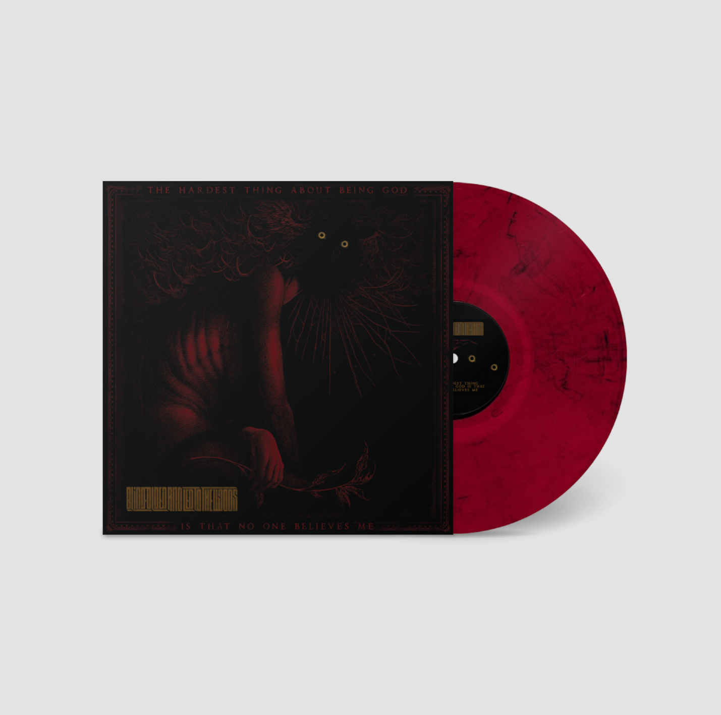 Blindfolded And Led To The Woods – The Hardest Thing About Being God Is That No One Believes Me // Pre Order