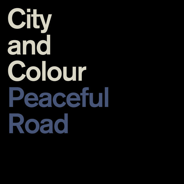 City and Colour - Peaceful Road