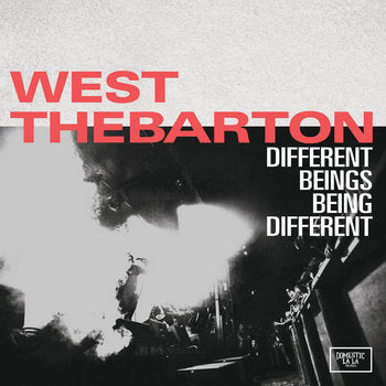 West Thebarton* – Different Beings Being Different - Half Opaque Red/Half Clear