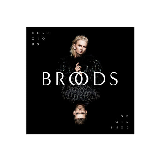 Broods – Conscious