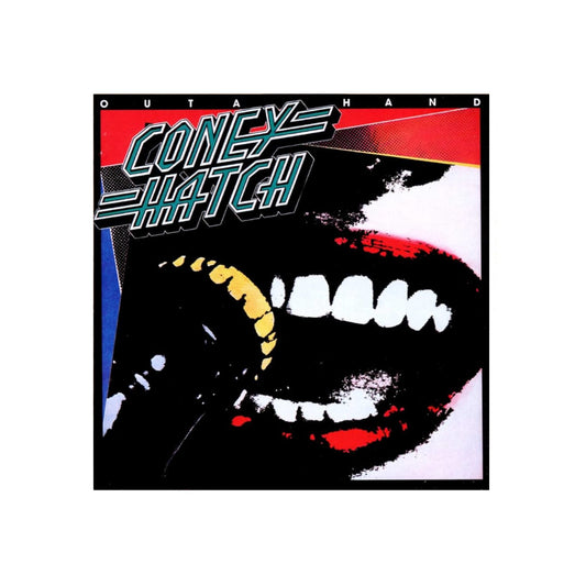 Coney Hatch – Outa Hand - 1983