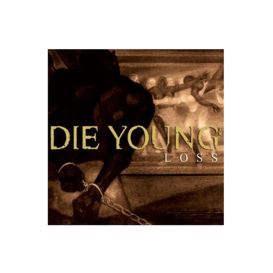 Die Young - Loss